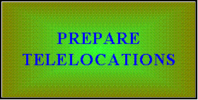 PREPARE TELELOCATIONS