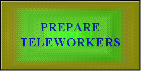 PREPARE TELEWORKERS